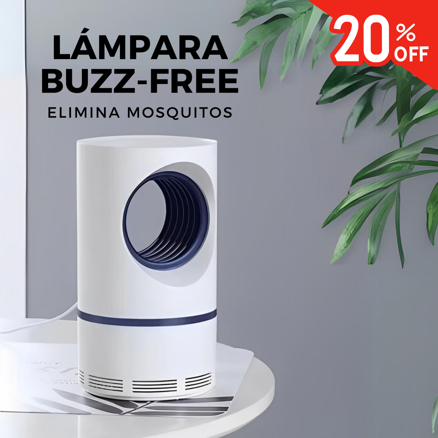 Lámpara Buzz-Free™
